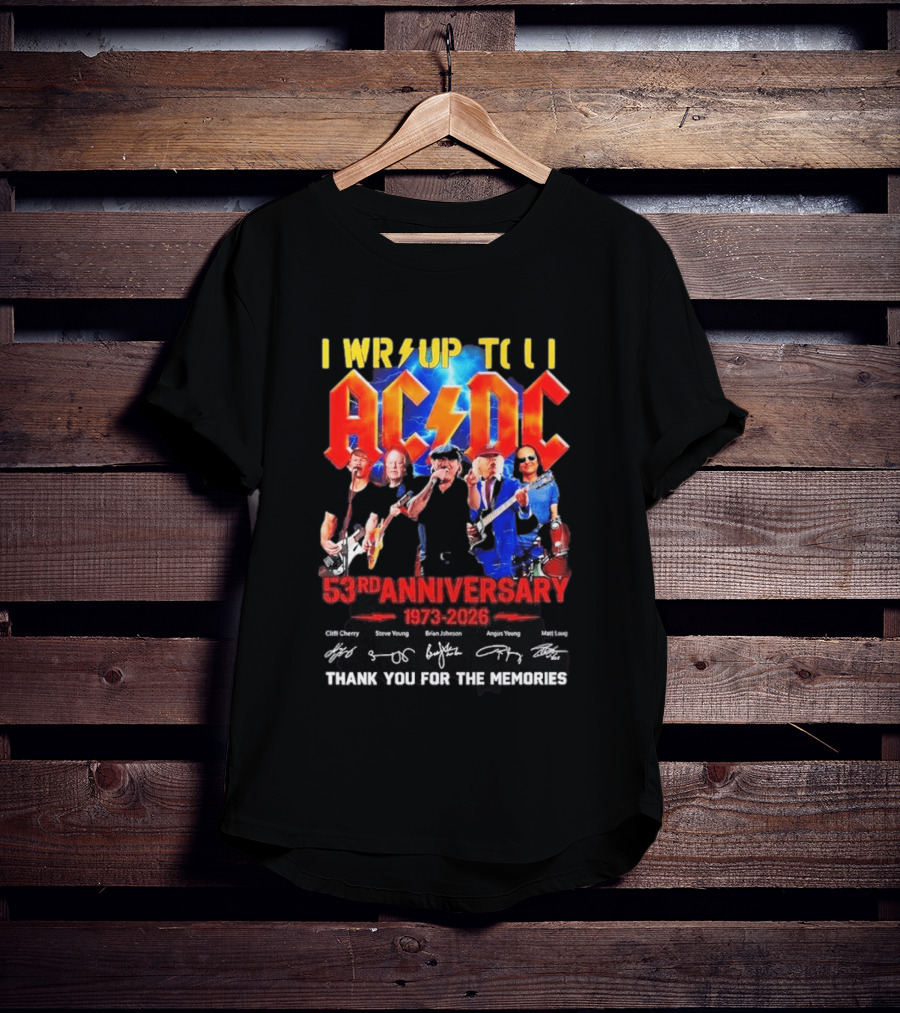 ACDC PWR UP Til 53rd Anniversary Tour 1973 2026 Signatures Thank You For The Memories T-Shirt