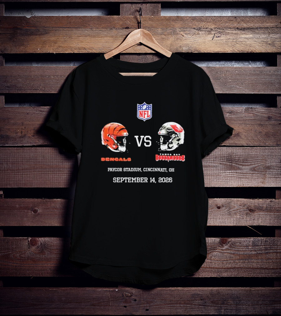 Cincinnati Bengals Vs Tampa Bay Buccaneers NFL Paycor Stadium September 14 2026 T-Shirt