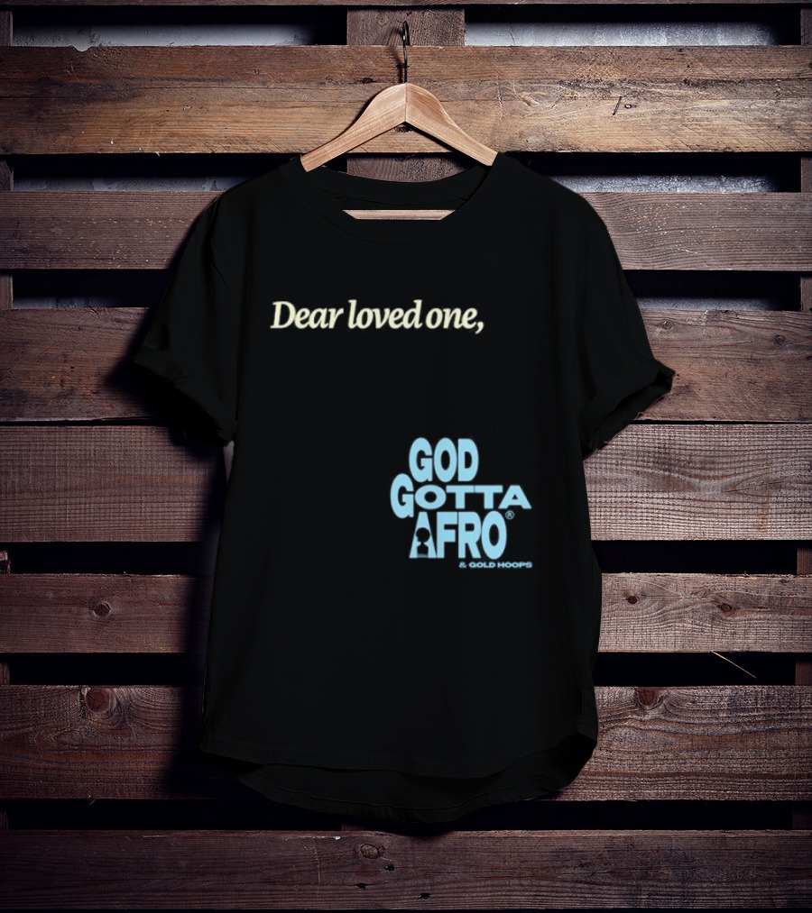 Roc Nation Rapsody Dear Loved One God Got A Afro T-Shirt