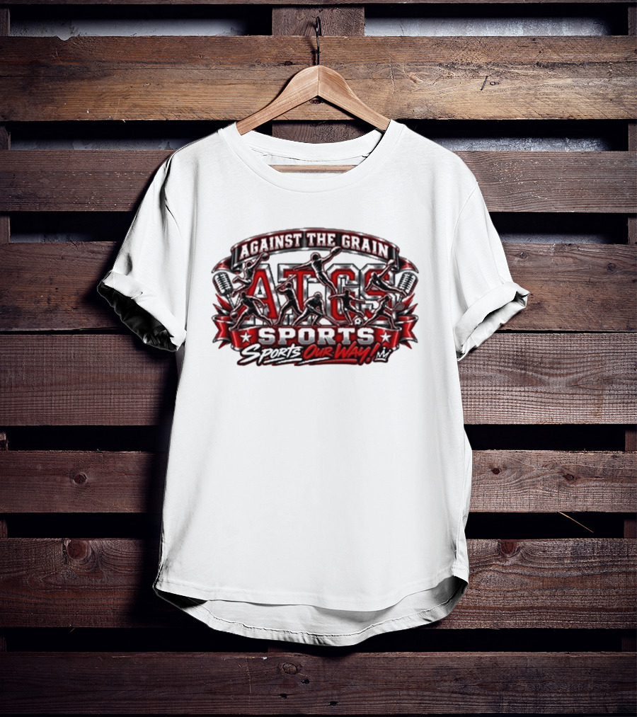 Against The Grain ATG Sports Our Way T-Shirt