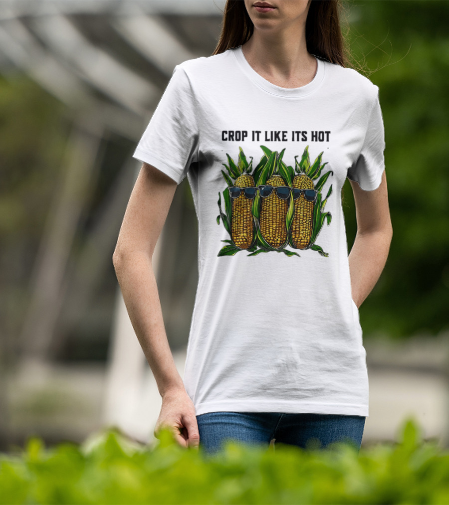 Crop It Like It's Hot Corn Sunglasses T-Shirt