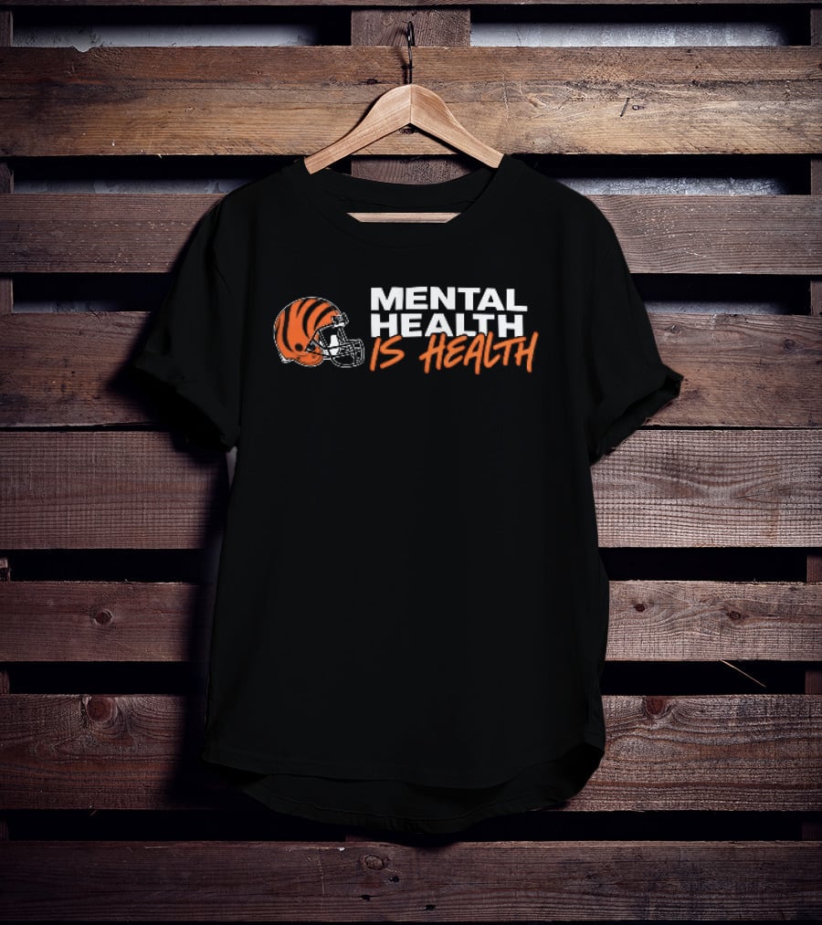 Cincinnati Bengals Mental Health Is Health Football Helmet T-Shirt