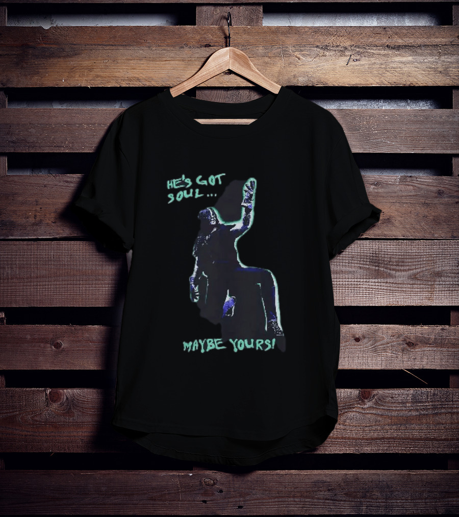 He's Got Soul Maybe Yours The Undertaker WWE Music T-Shirt