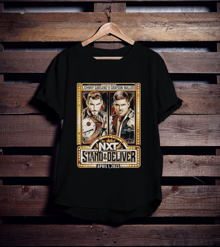 NXT Stand & Deliver April 1 2023 Johnny Gargano Vs Grayson Waller Showdown T-Shirt