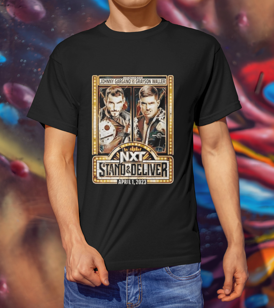 NXT Stand & Deliver April 1 2023 Johnny Gargano Vs Grayson Waller Showdown T-Shirt