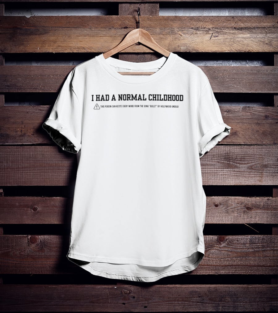 I Had A Normal Childhood Playing Video Games Warning Sign T-Shirt