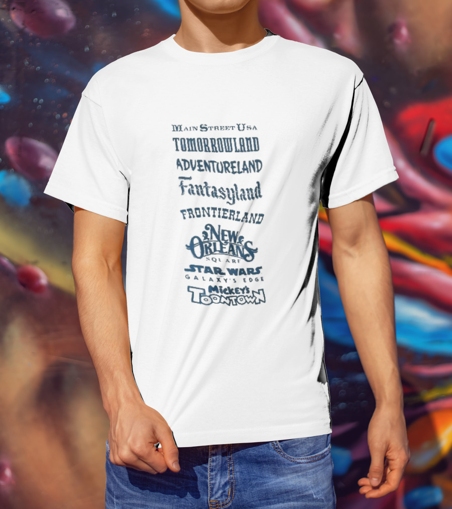 Main Street USA Tomorrowland Adventureland Fantasyland Frontierland New Orleans Square Liberty Square T-Shirt