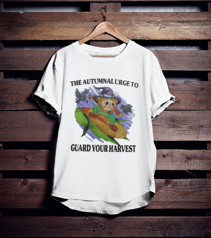 The Autumnal Urge To Guard Your Harvest Scarecrow Corn T-Shirt