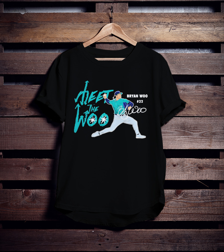Bryan Woo Seattle Mariners Meet The Woo MLB 2026 #22 T-Shirt