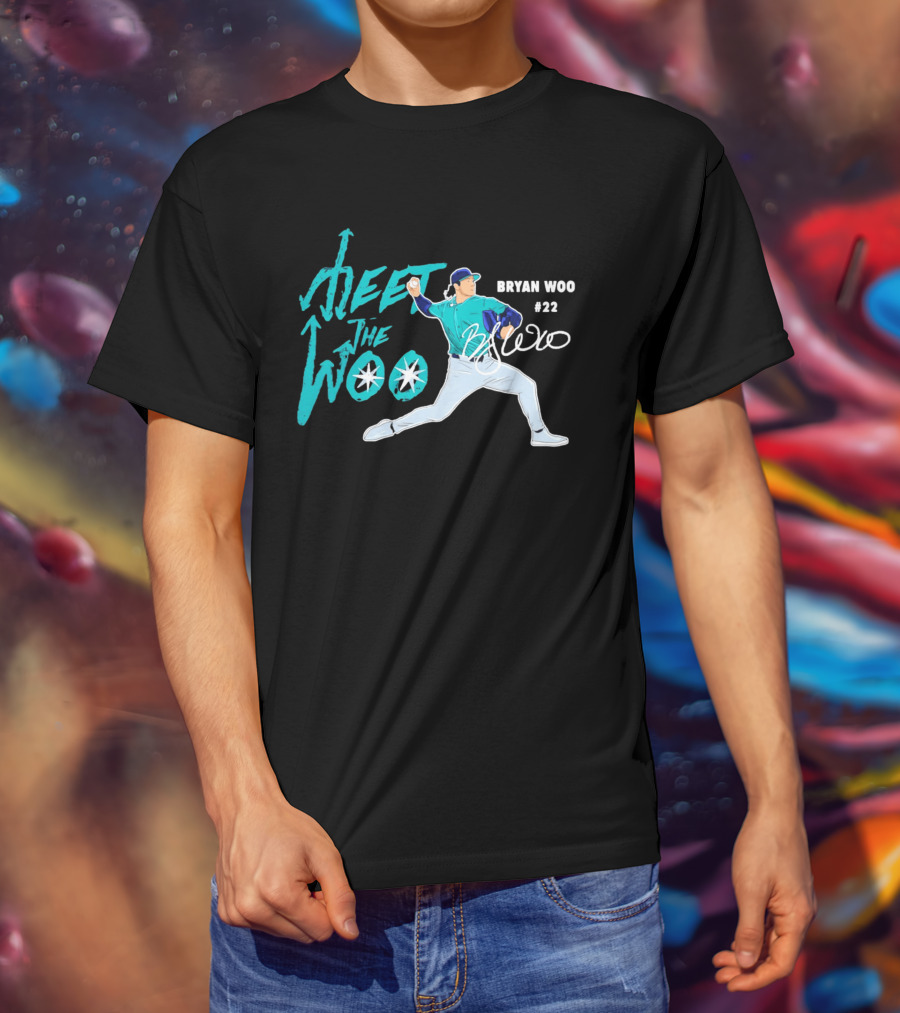 Bryan Woo Seattle Mariners Meet The Woo MLB 2026 #22 T-Shirt