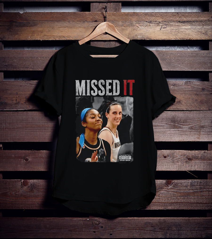 Caitlin Clark Angel Reese Missed It Parental Advisory Viral Basketball Meme T-Shirt