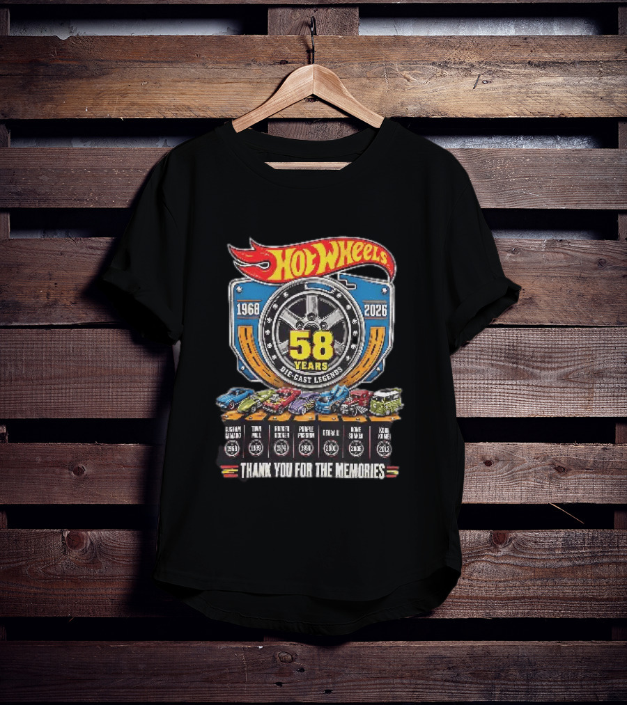 Hot Wheels 1968 2026 58 Years Die Cast Legends Thank You For The Memories T-Shirt