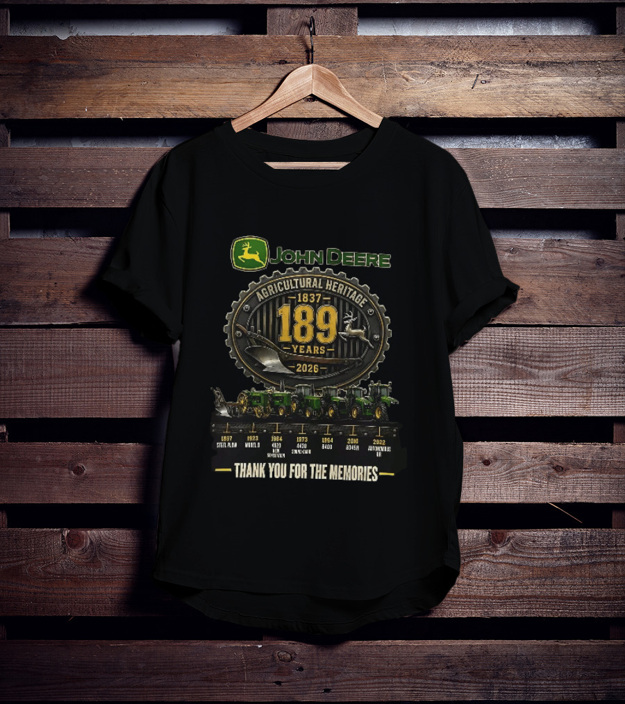 John Deere Agricultural Heritage 1837 2026 189 Years Thank You For The Memories T-Shirt