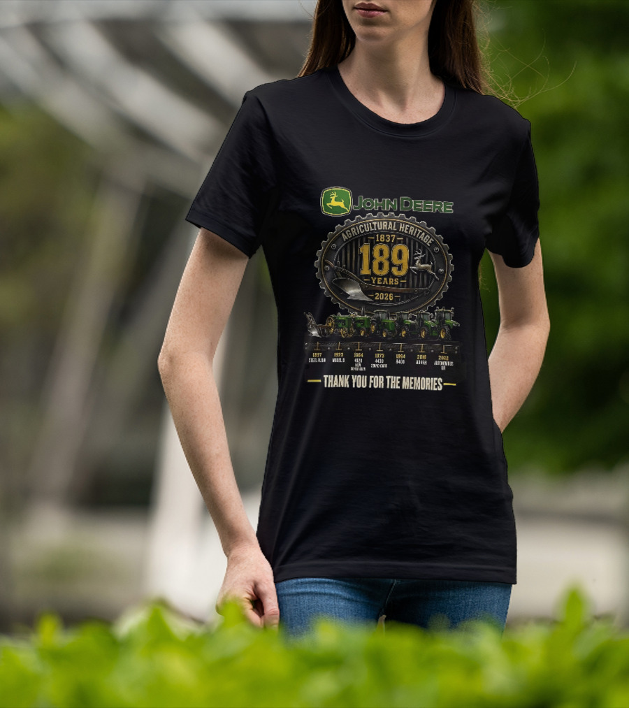 John Deere Agricultural Heritage 1837 2026 189 Years Thank You For The Memories T-Shirt