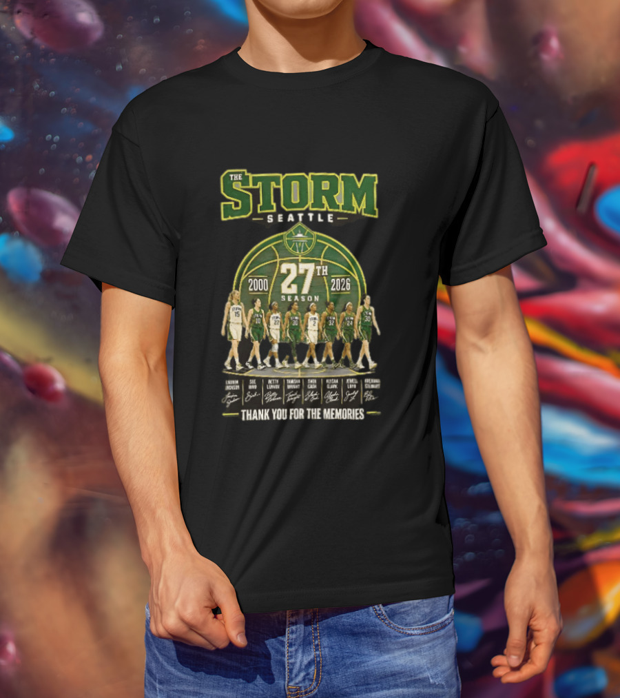 The Storm Seattle 27th Season 2000 2026 Thank You For The Memories Sue Bird Jewell Loyd Breanna Stewart Sami Whitcomb Noelle Quinn Ezi Magbegor T-Shirt