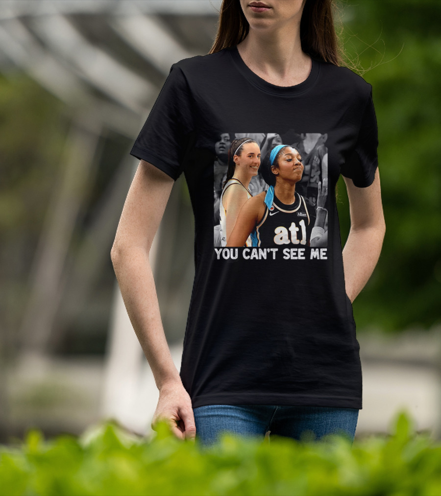 You Can't See Me Caitlin Clark Angel Reese ATL Basketball T-Shirt