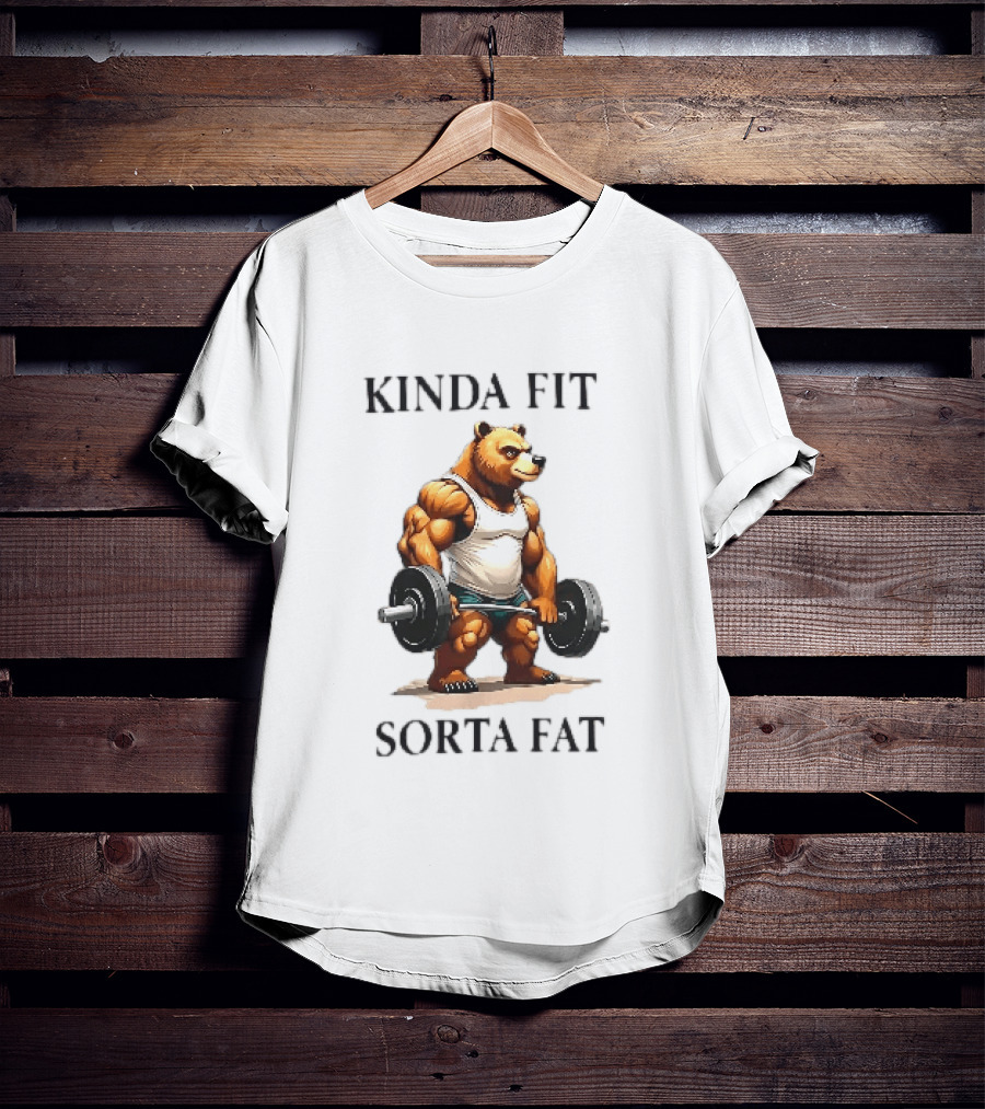 Kinda Fit Sorta Fat Bear Lifting Weights T-Shirt