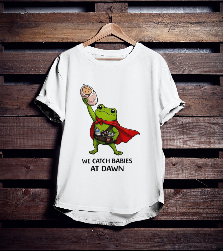 Frog Hero We Catch Babies At Dawn With Red Cape T-Shirt