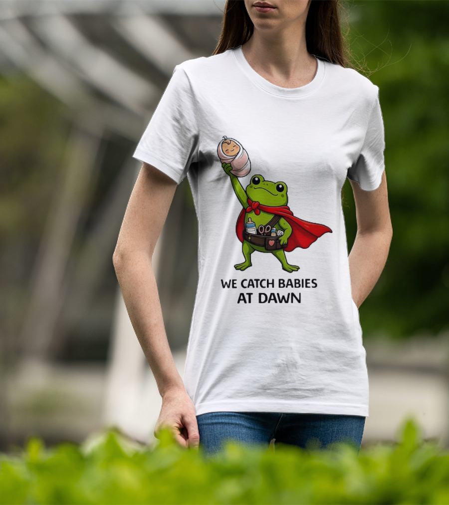 Frog Hero We Catch Babies At Dawn With Red Cape T-Shirt