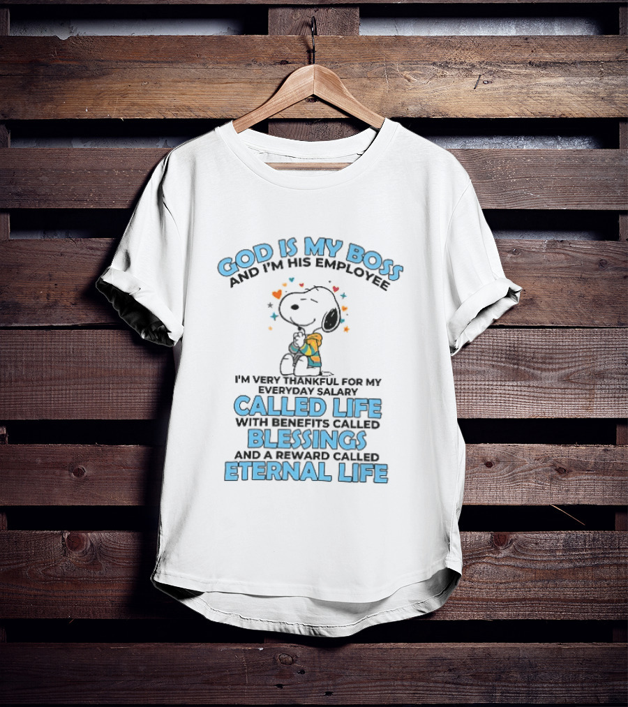 God Is My Boss Employee Everyday Salary Called Life Benefits Blessings Eternal Cartoon Dog Praying T-Shirt