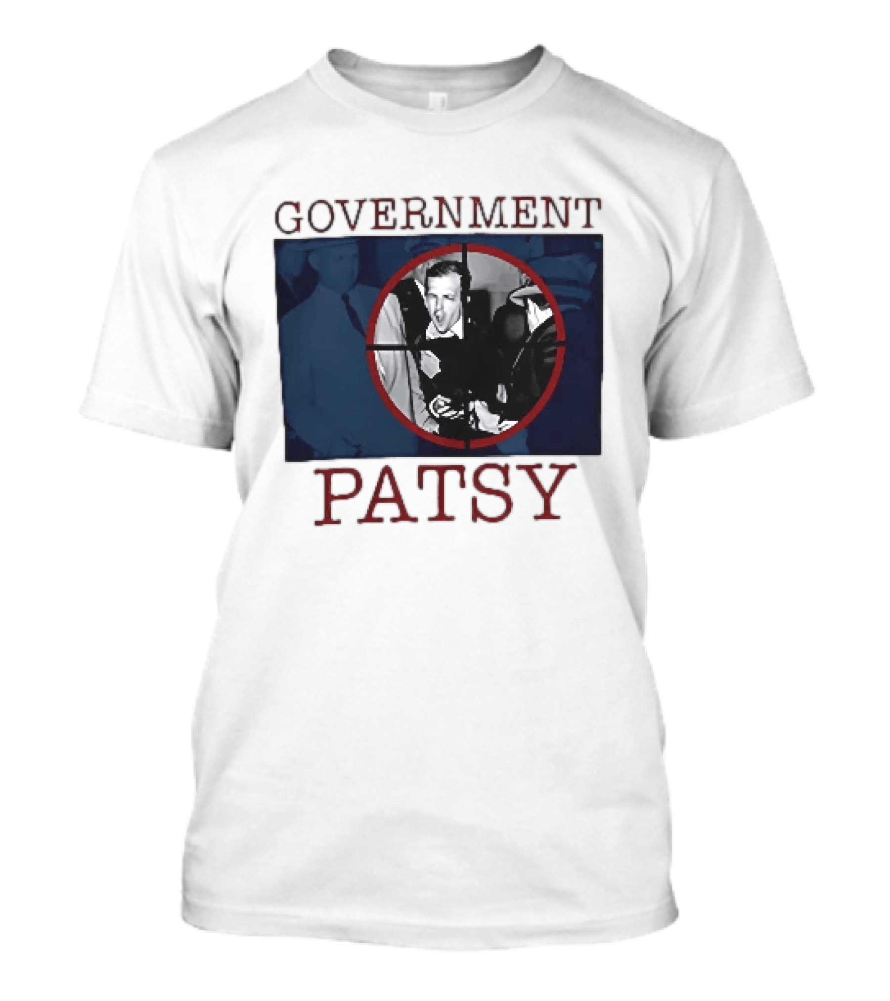 Government Patsy Lee Harvey Oswald Target T-Shirt