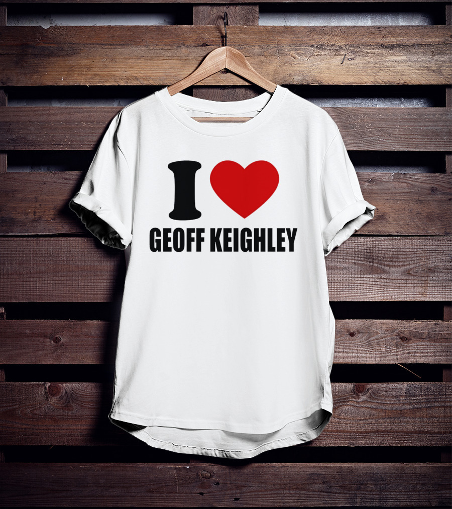 I Love Geoff Keighley Red Heart T-Shirt