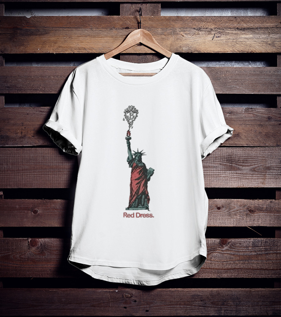 Statue Of Liberty Red Dress Unique Twist On Iconic Monument T-Shirt