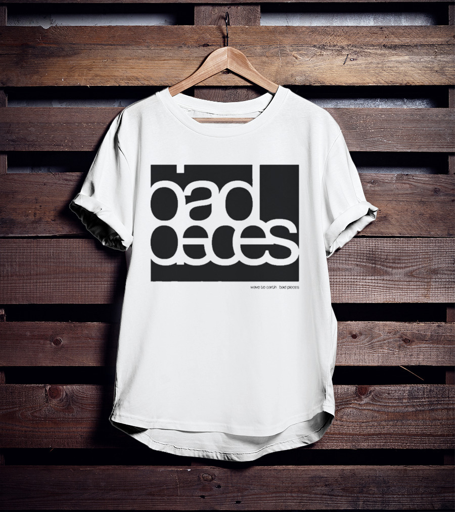 Wave To Earth Bad Pieces T-Shirt