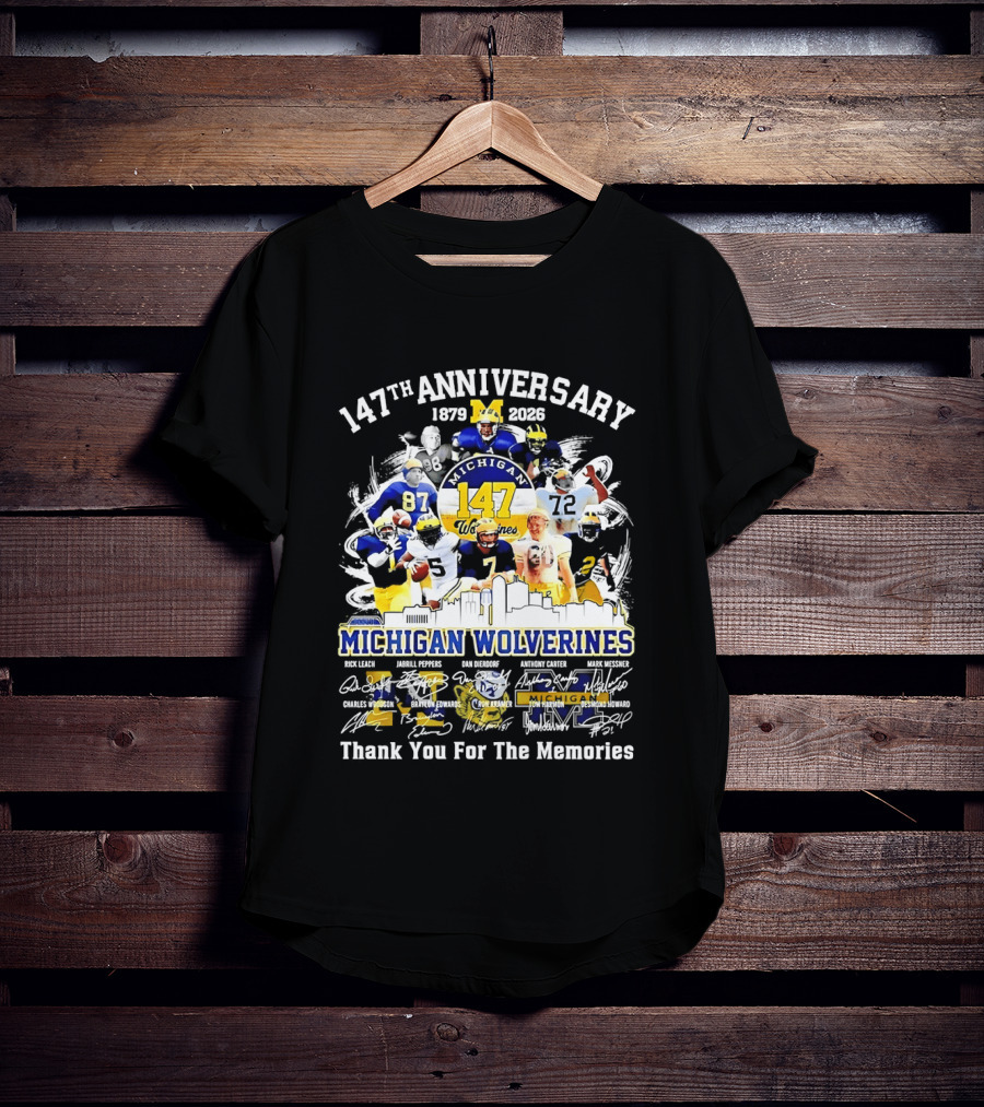 147th Anniversary 1879 2026 Michigan Wolverines Thank You For The Memories T-Shirt