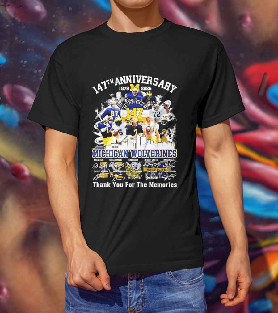 147th Anniversary 1879 2026 Michigan Wolverines Thank You For The Memories T-Shirt