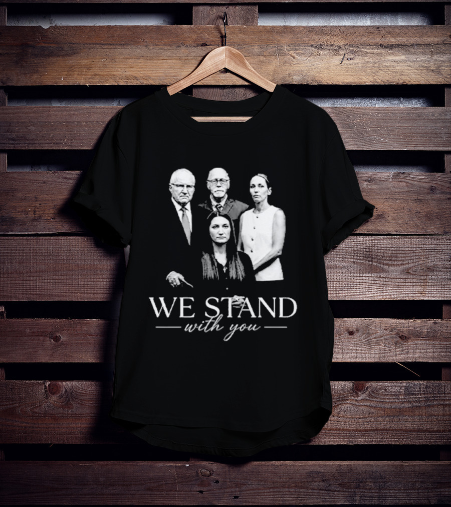 We Stand With You Support Unity T-Shirt