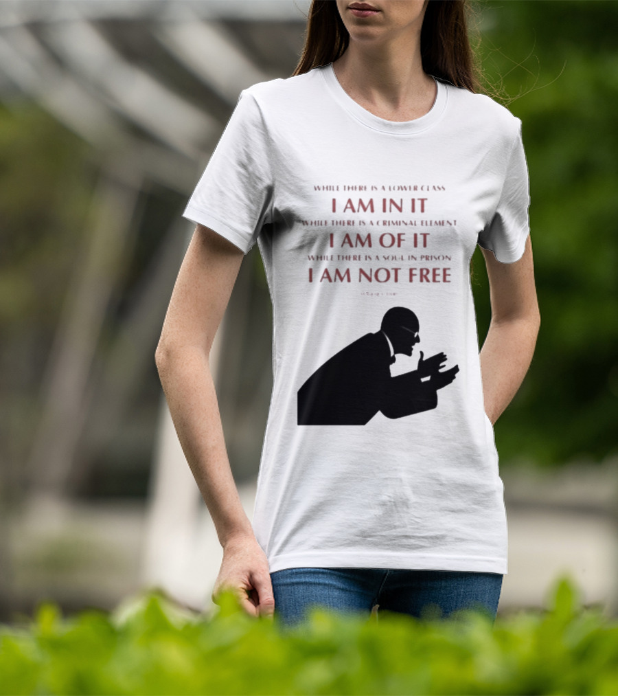 Eugene V Debs While There Is A Lower Class I Am In It Criminal Element I Am Of It Soul In Prison I Am Not Free T-Shirt