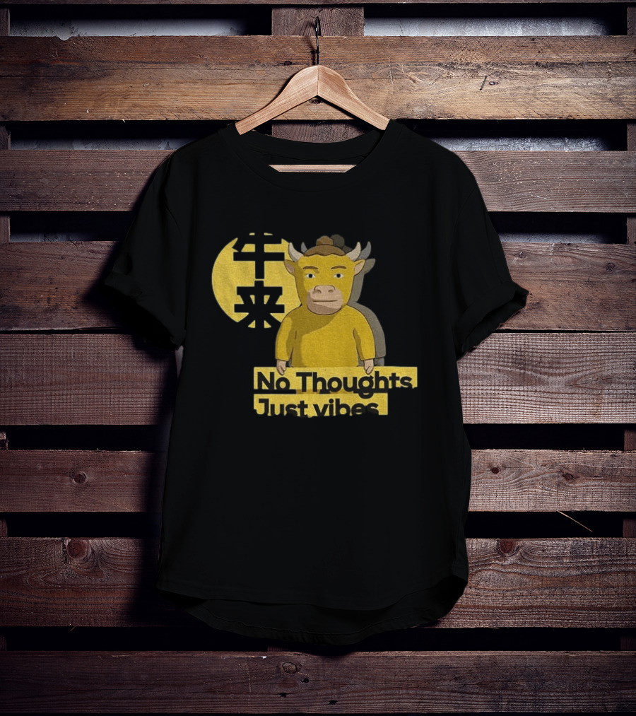 Niu Lai No Thoughts Just Vibes Yellow Cow Humor T-Shirt