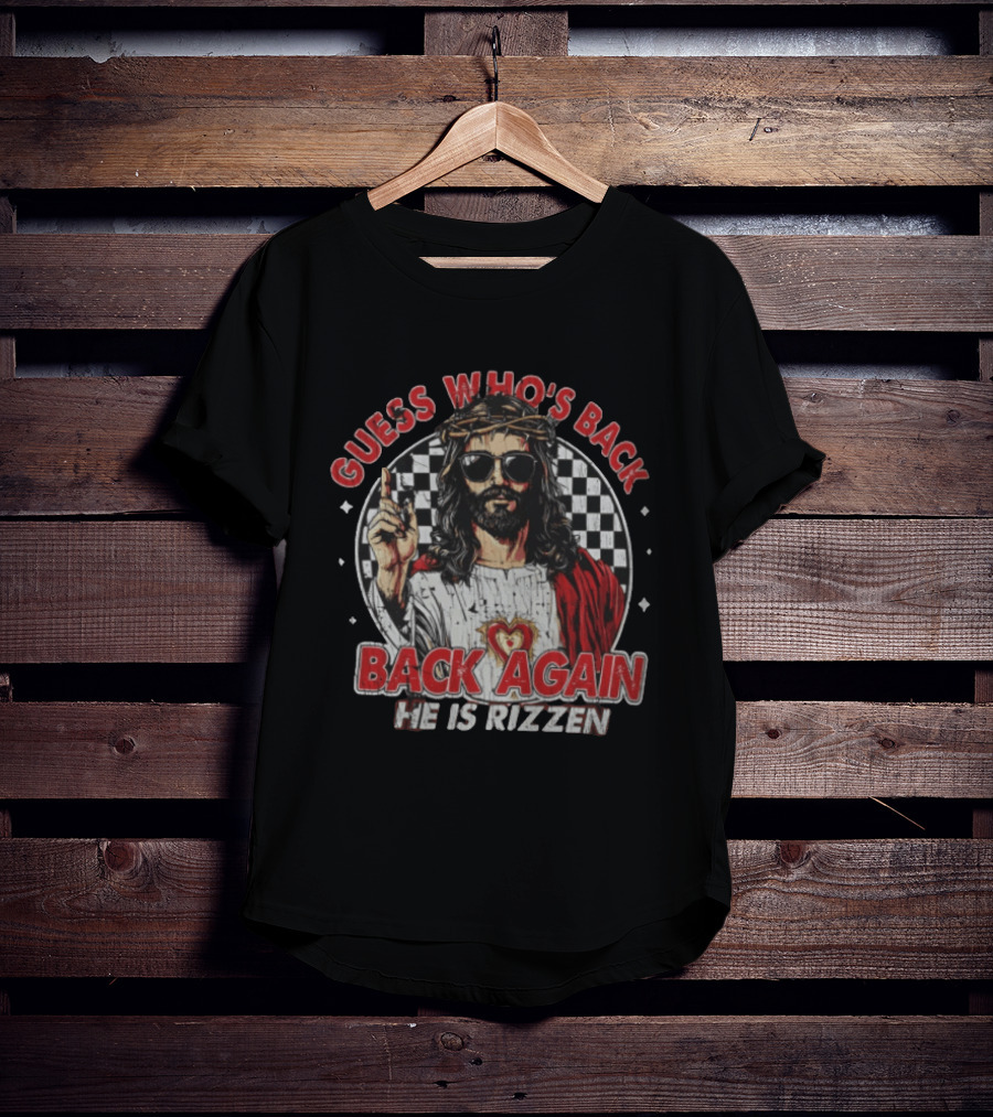 Guess Who's Back Back Again He Is Rizzen Jesus Retro Sunglasses And Red Cloak T-Shirt