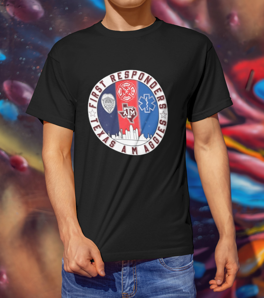 First Responders Texas A M Aggies Fire Dept Police EMS Skyline T-Shirt