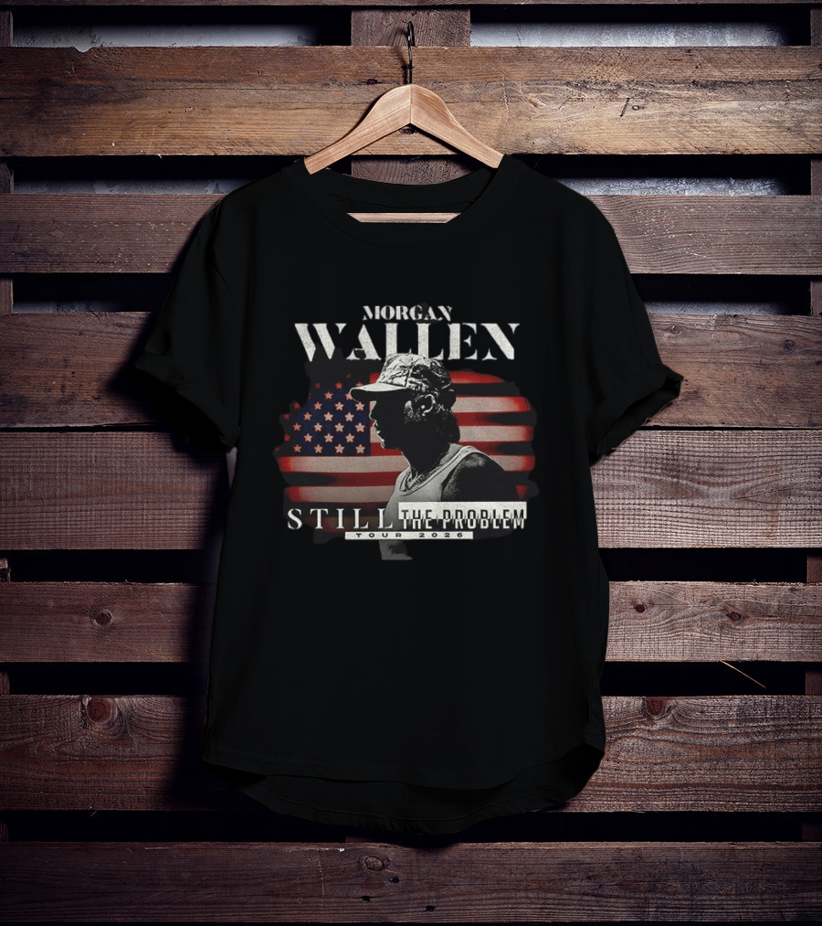 Morgan Wallen Still The Problem Tour 2026 Concert American Flag Image T-Shirt