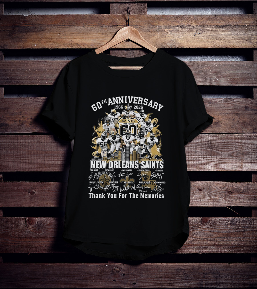 60th Anniversary New Orleans Saints 1966 2026 Legends Thank You For The Memories Signatures T-Shirt