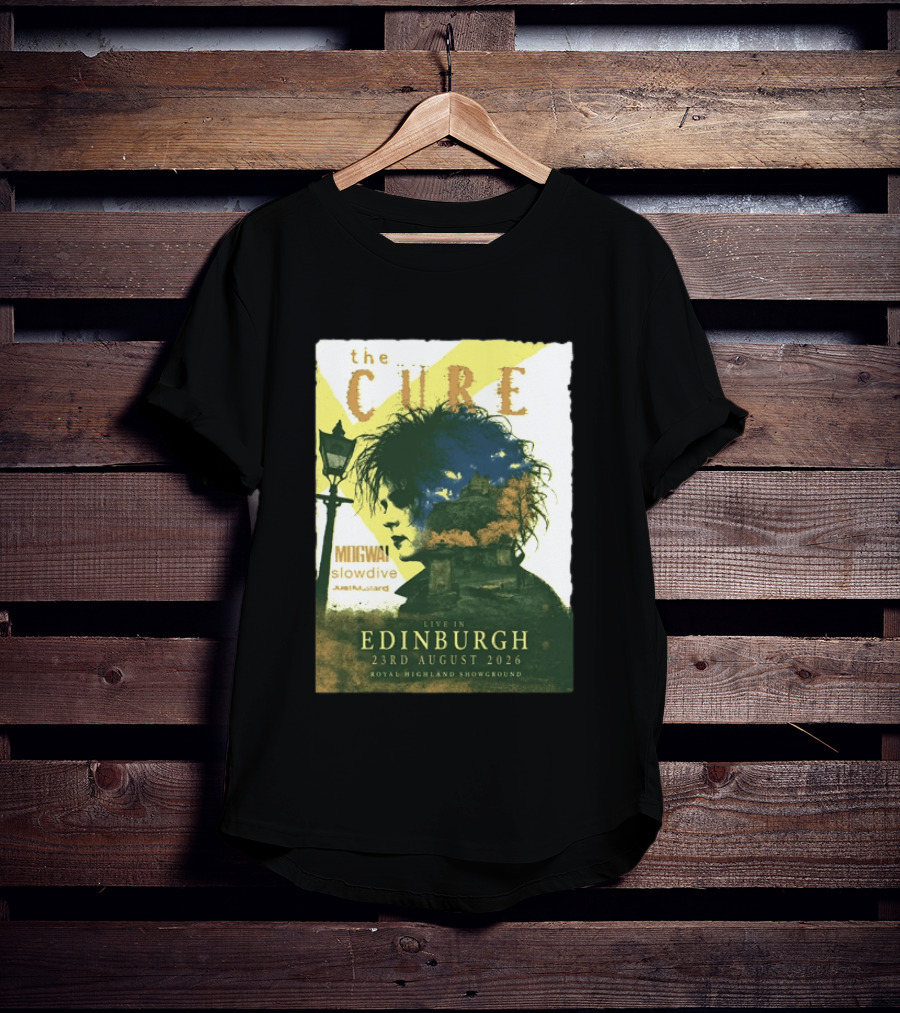 The Cure Live In Edinburgh 2026 Royal Highland Showground August 23rd Mogwai Slowdive Just Mustard T-Shirt
