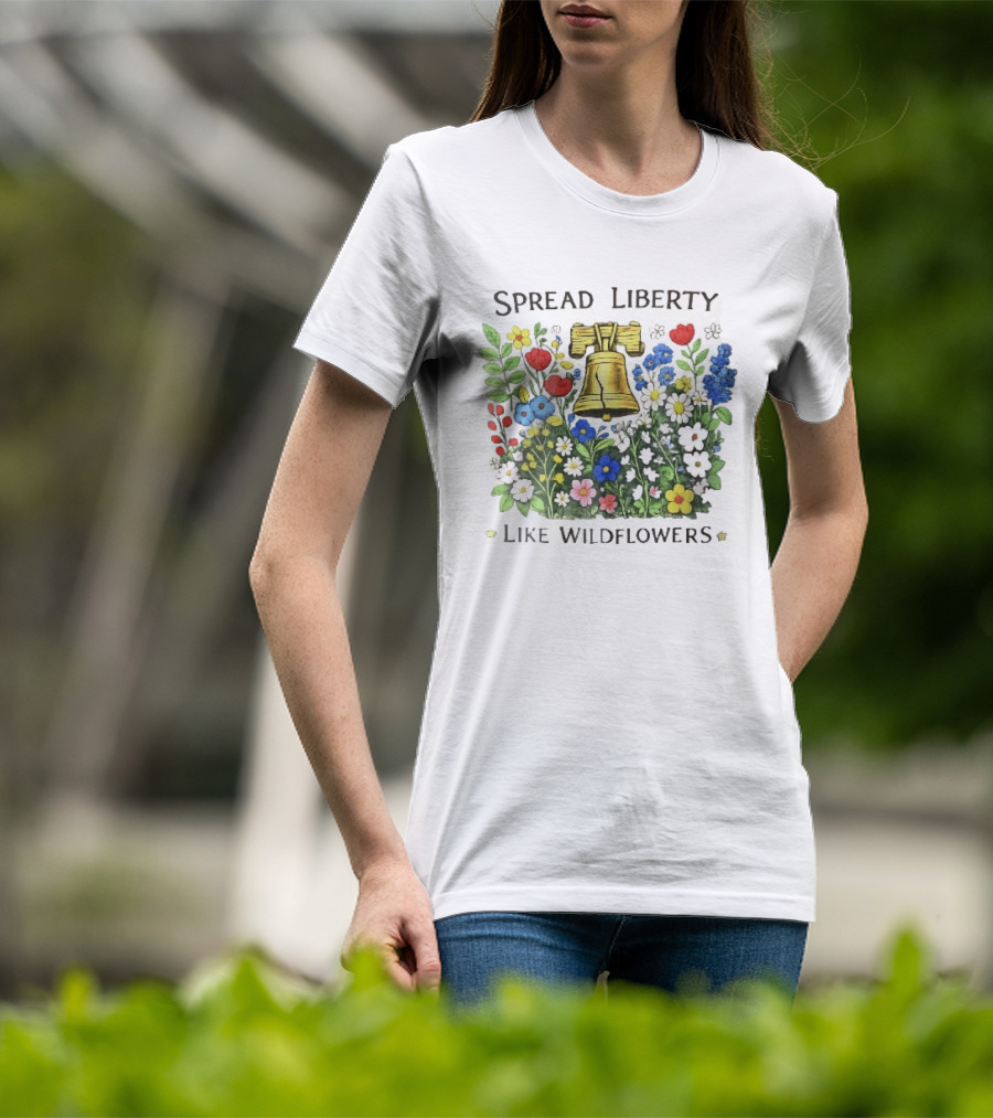 Spread Liberty Like Wildflowers Golden Bell Colorful Floral Garden T-Shirt