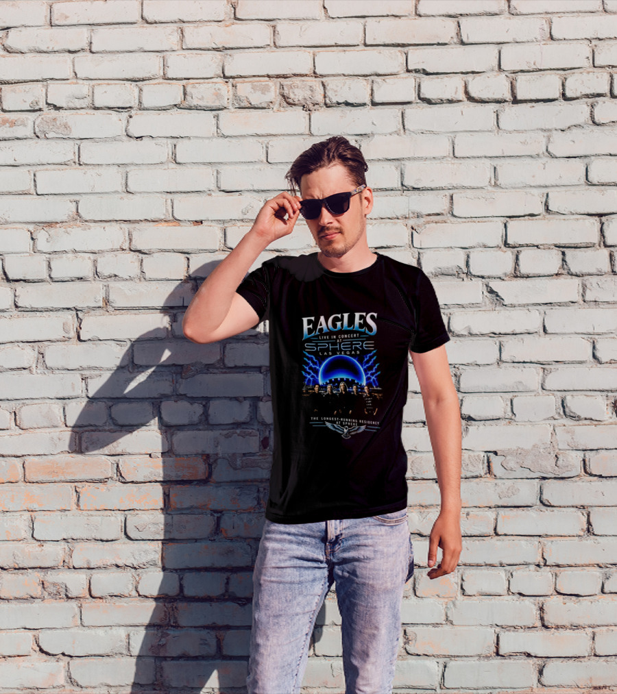Eagles Live In Concert At Sphere Las Vegas 2027 Longest Running Residency T-Shirt