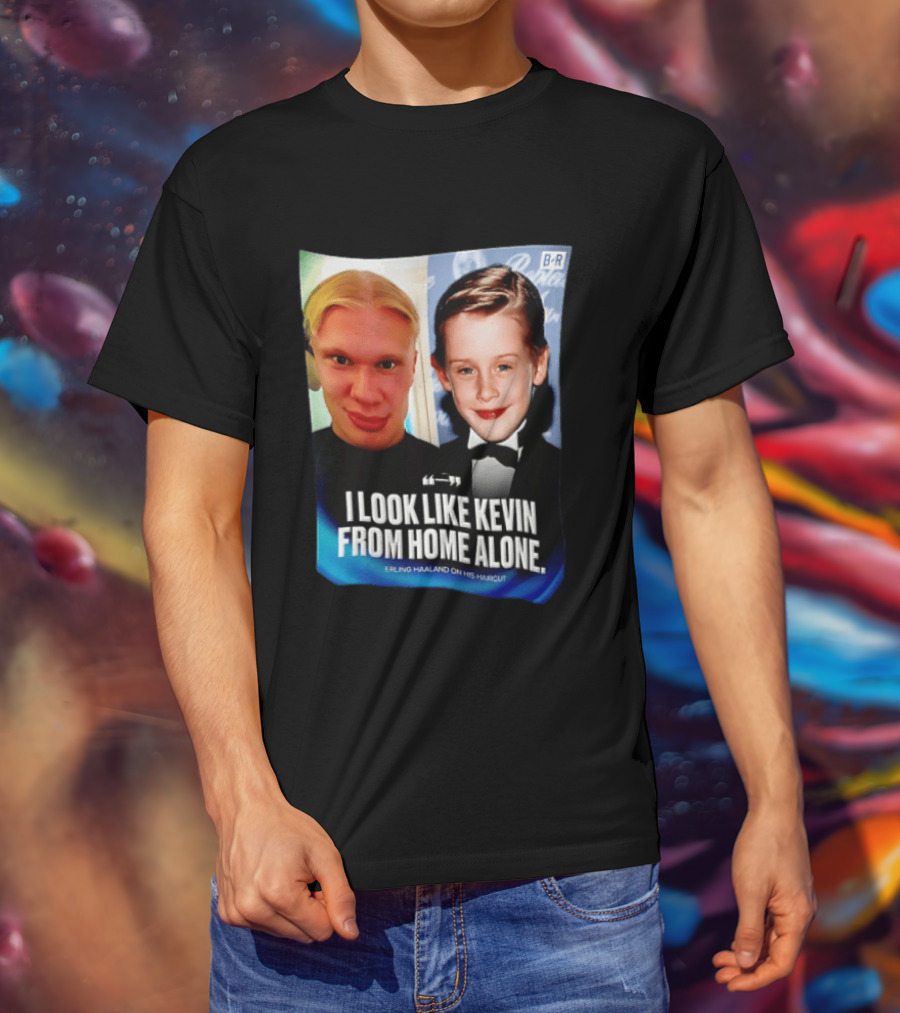 Erling Haaland I Look Like Kevin From Home Alone B/R T-Shirt