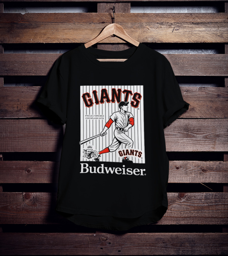 San Francisco Giants 150 Years Budweiser Splash Hits Baseball T-Shirt