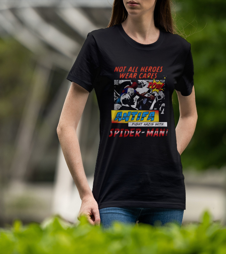 Not All Heroes Wear Capes Antifa Spider Man Punches Nazi POW T-Shirt