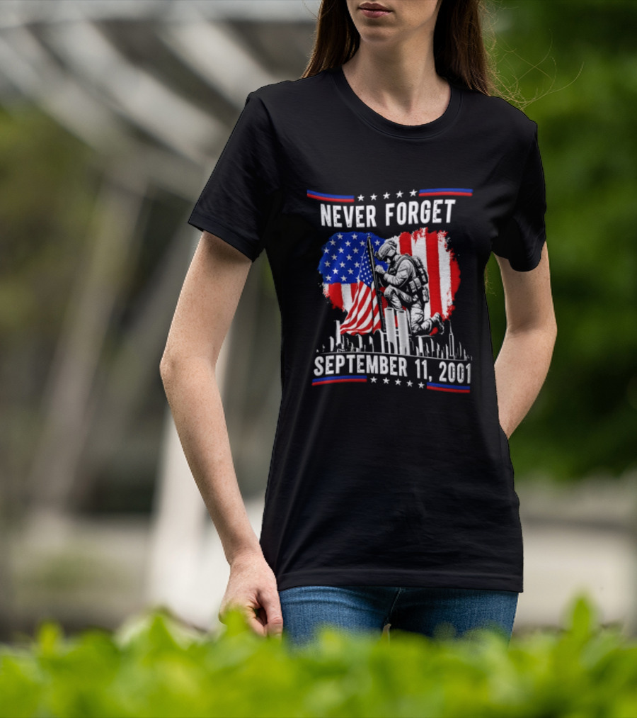 Never Forget September 11 2001 Soldier American Flag Memorial T-Shirt