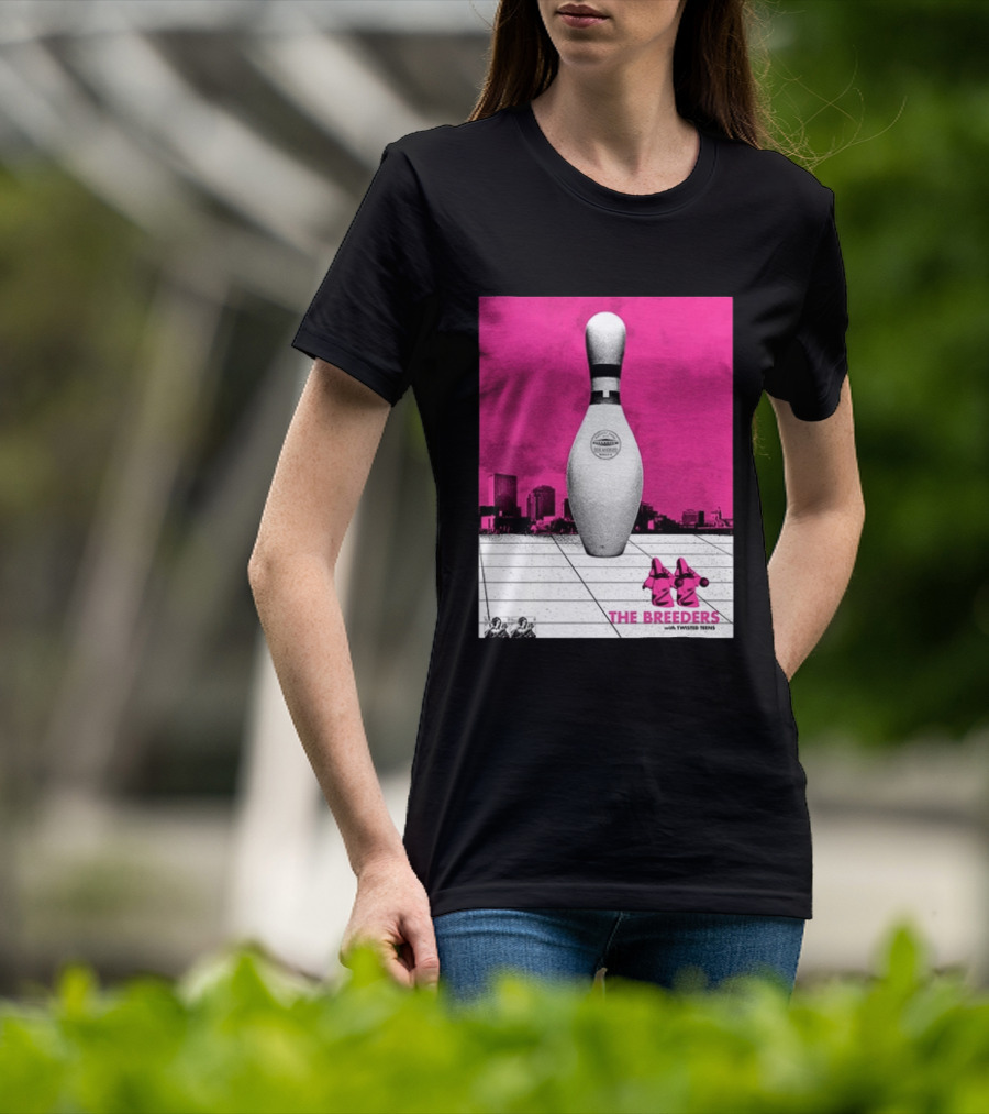 The Breeders With Twisted Teins Hollywood Palladium Los Angeles CA August 24 2026 Bowling Pin T-Shirt