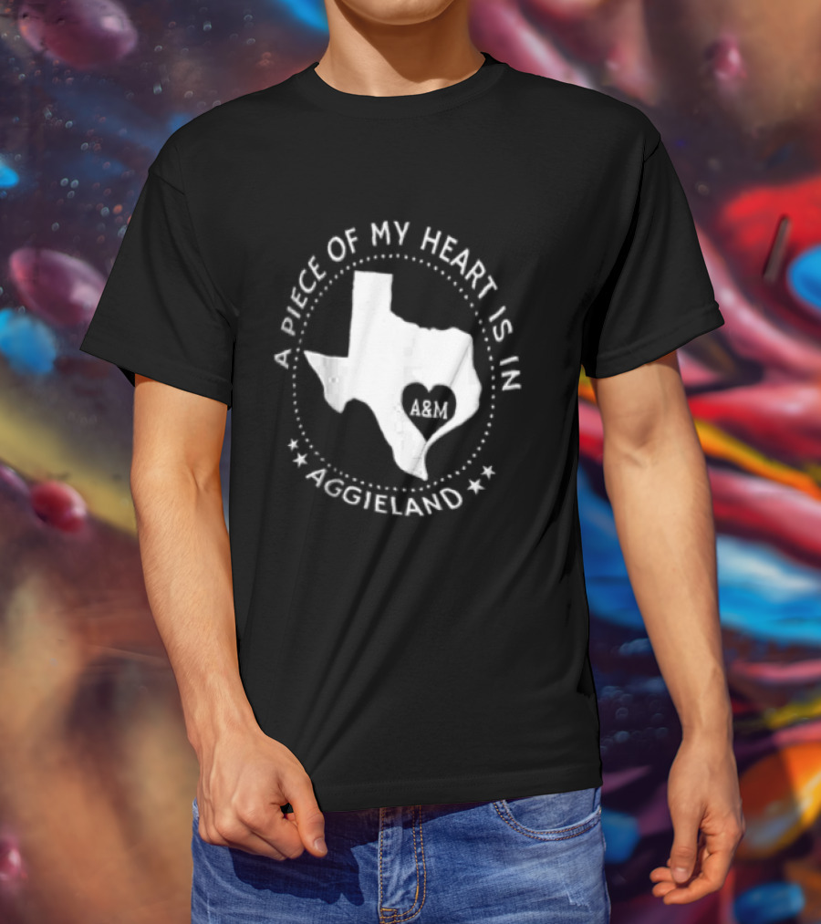 A Piece Of My Heart Is In Aggieland Texas A&M University Map Heart T-Shirt