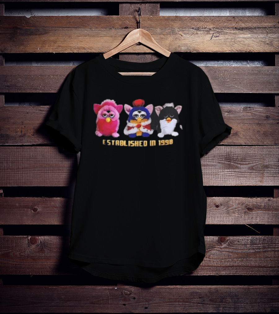 Established In 1998 Three Furby Plush Toys With Crown T-Shirt