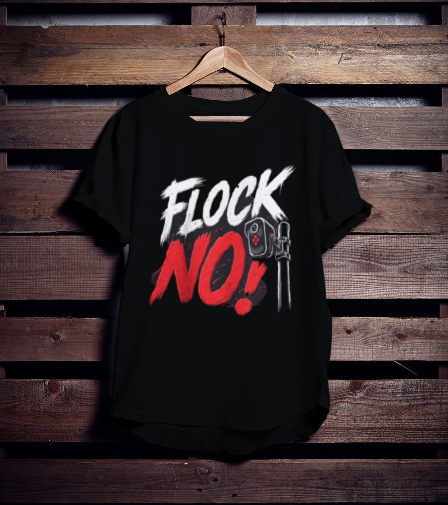 Flock No Surveillance Camera Protest T-Shirt