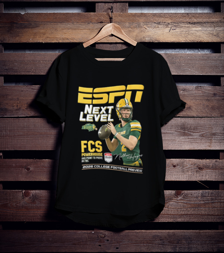 ESPN Next Level Nathan Hayes FCS Powerhouse NDSU Football 2026 T-Shirt