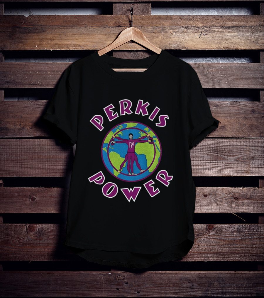 Perkis Power Movie Classic Nineties Comedy Global T-Shirt